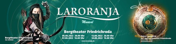 Musical Laroranja 13.08.2022 Beginn: 20.00 Uhr